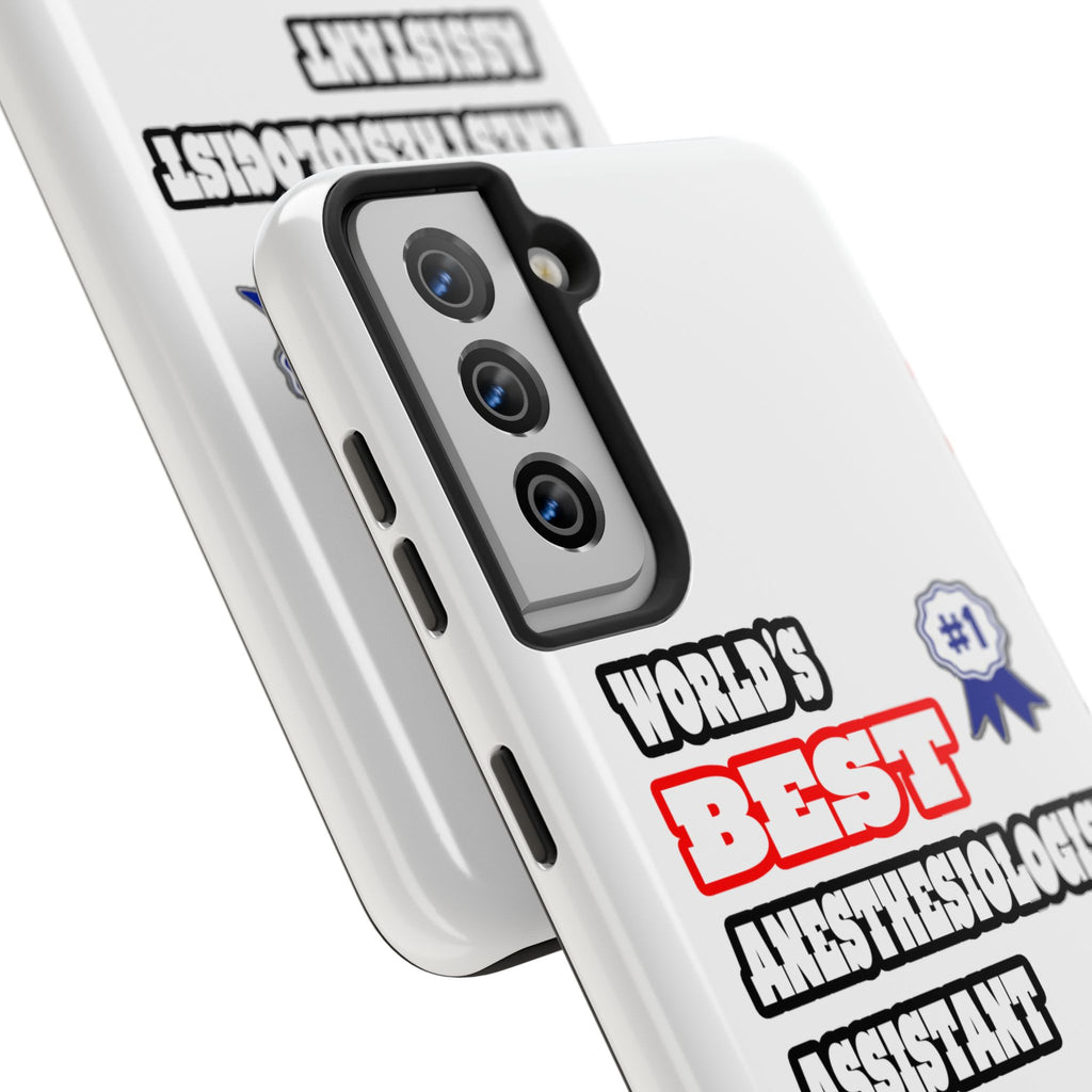 World's Best Anesthesiologist Assistant - Tough Phone Cases