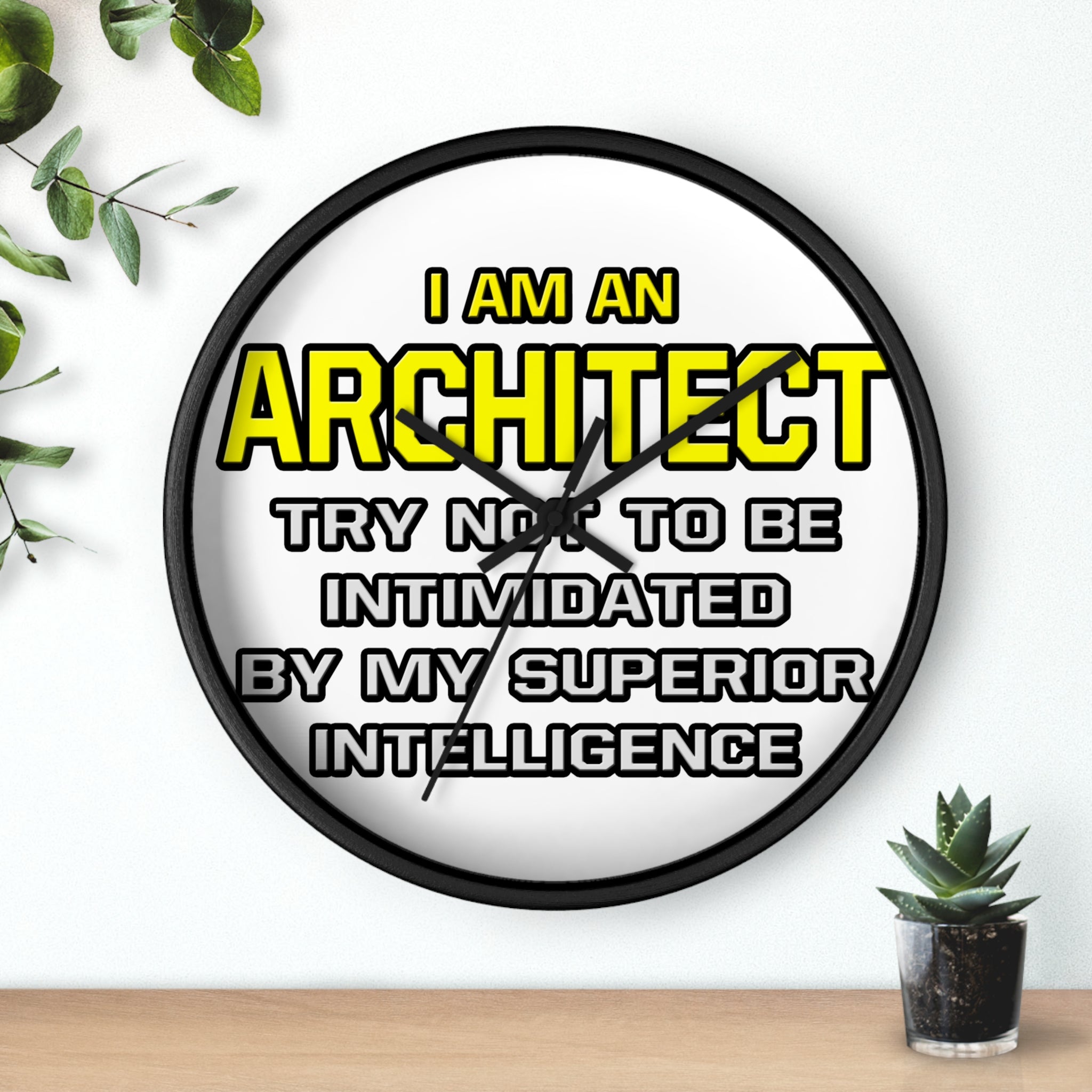 Architect...Superior Intelligence - Wall Clock