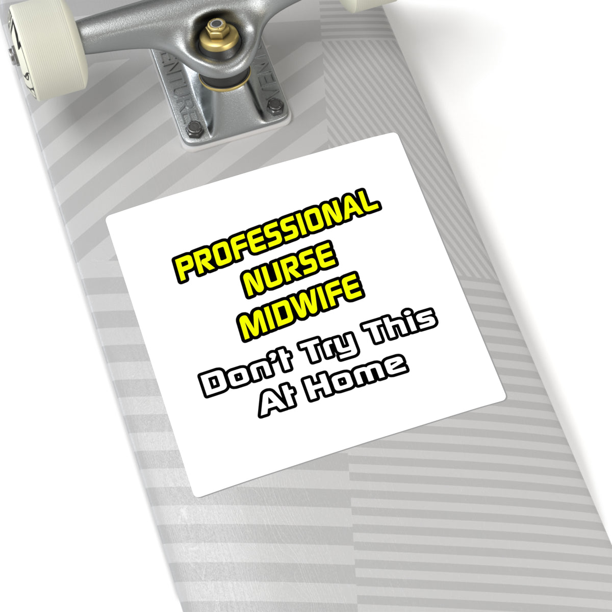 Professional Nurse Midwife .. Joke - Square Stickers