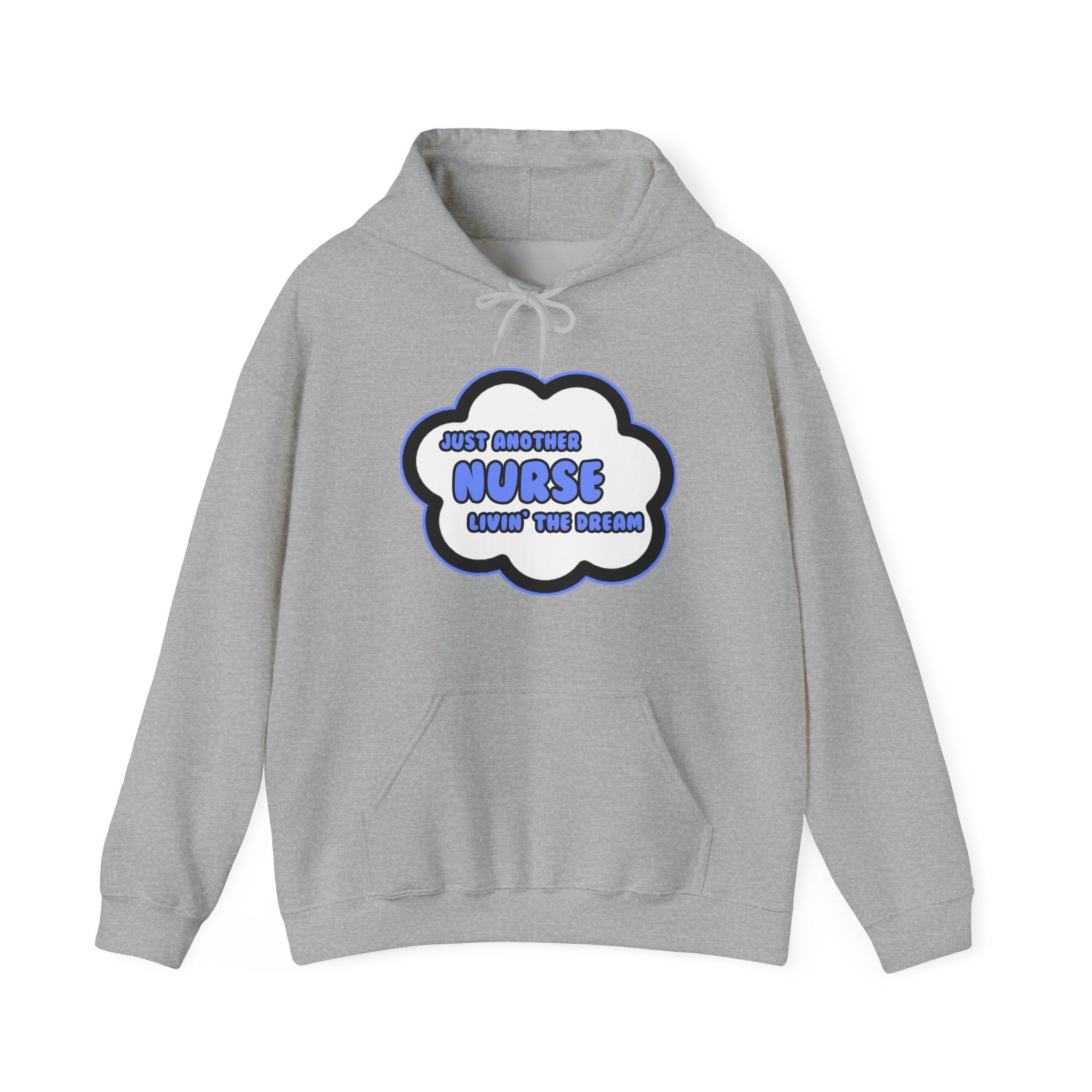 Nurse .. Livin' The Dream - Unisex Heavy Blend™ Hooded Sweatshirt