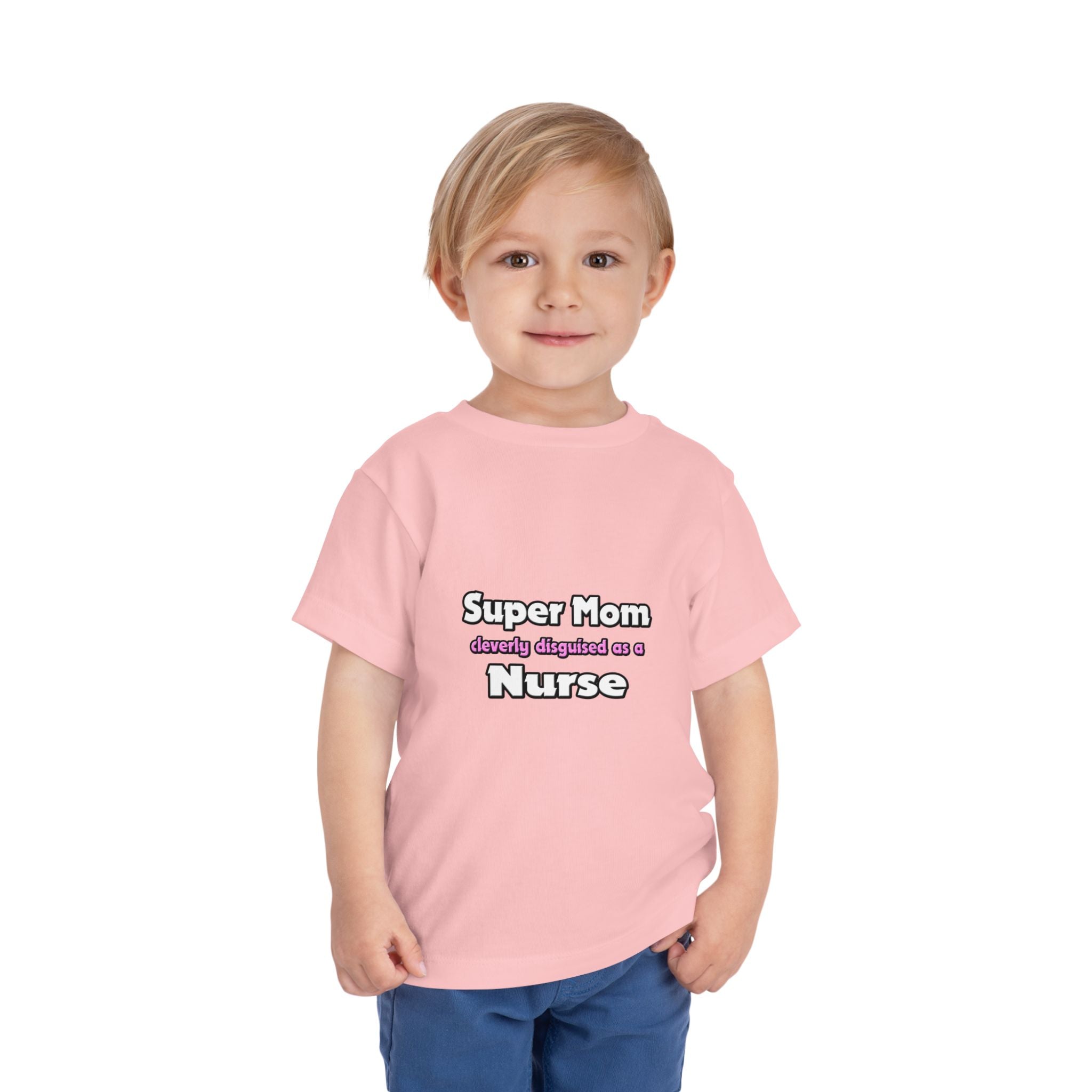 Super Mom ... Nurse - Toddler Short Sleeve Tee