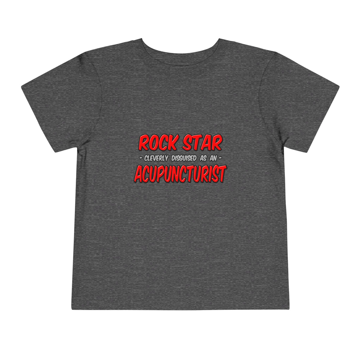 Rock Star .. Acupuncturist - Toddler Short Sleeve Tee