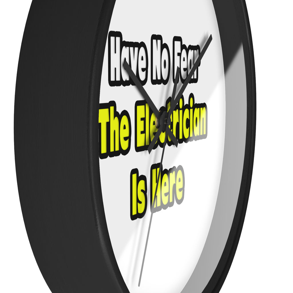 No Fear, The Electrician Is Here - Wall Clock