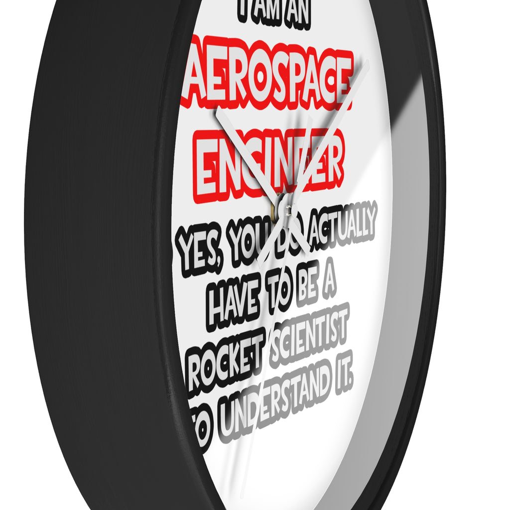 Rocket Scientist .. Funny Aerospace Engineer - Wall Clock
