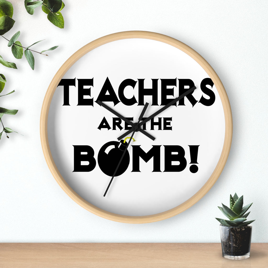 Teachers Are The Bomb! - Wall Clock