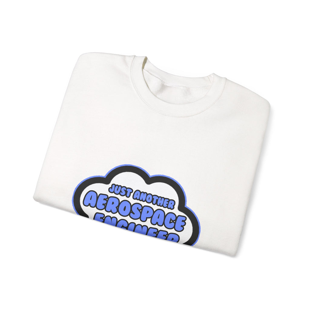 Aerospace Engineer .. Livin' The Dream - Unisex Heavy Blend™ Crewneck Sweatshirt
