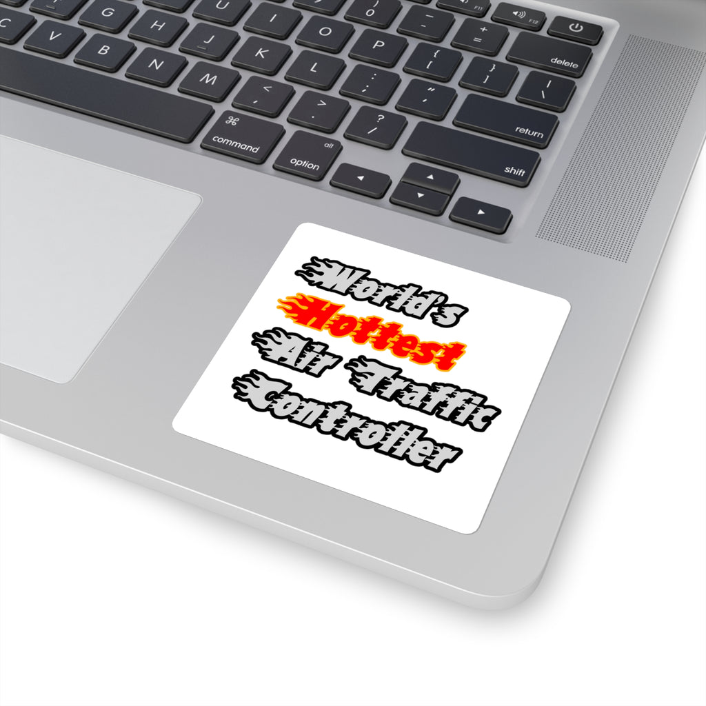 World's Hottest Air Traffic Controller - Square Stickers