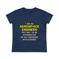 Aerospace Engineer...Superior Intelligence - Women's Midweight Cotton Tee
