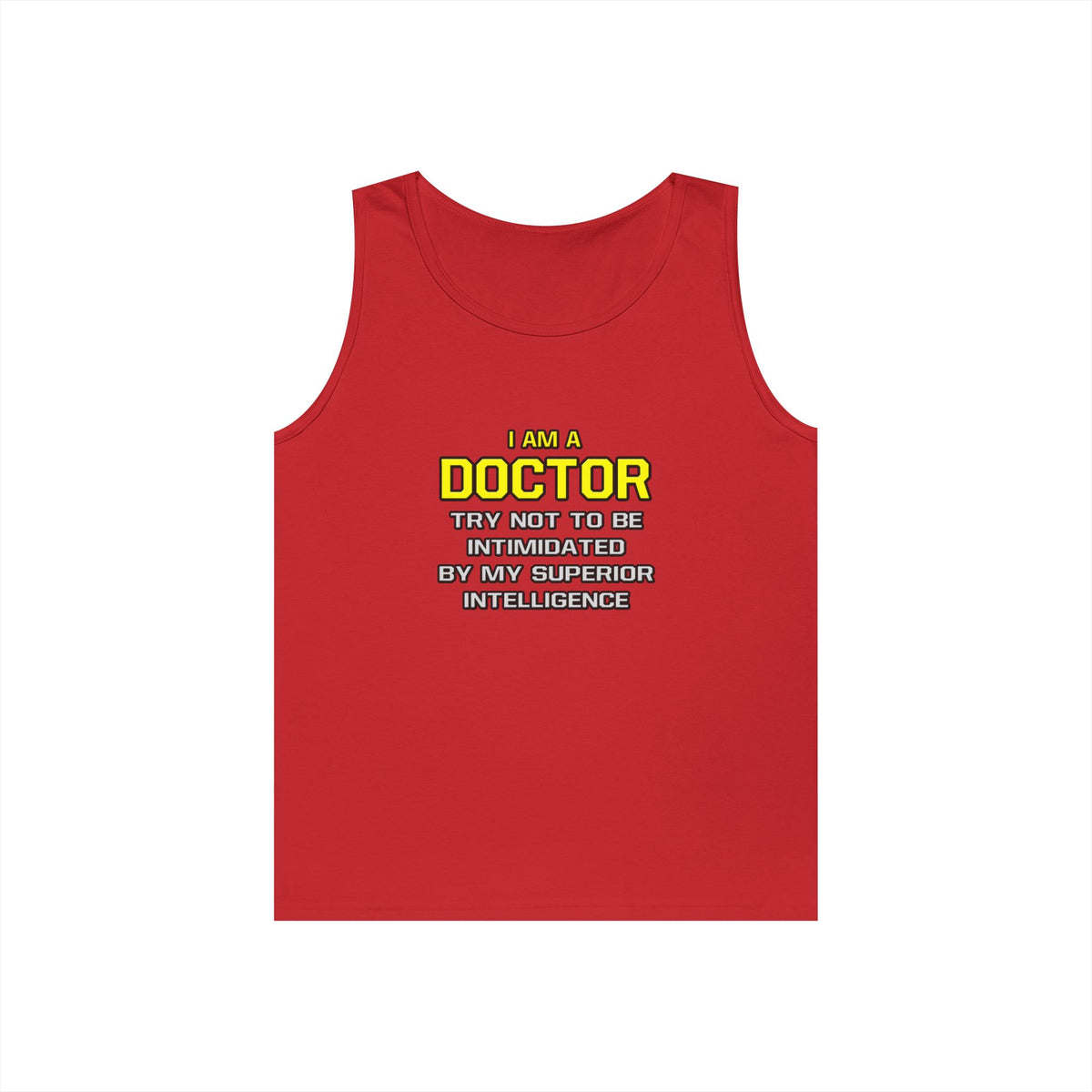 Doctor...Superior Intelligence - Unisex Heavy Cotton Tank Top