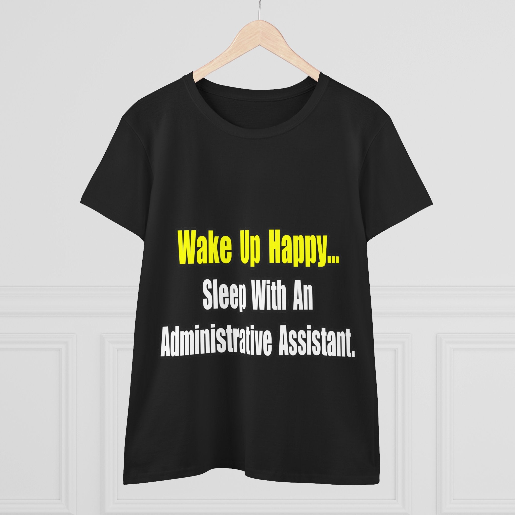 Sleep With An Administrative Assistant - Women's Midweight Cotton Tee