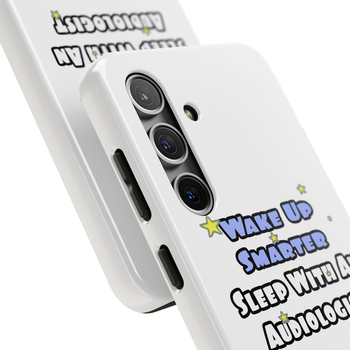 Wake Up Smarter...Sleep With an Audiologist - Tough Phone Cases
