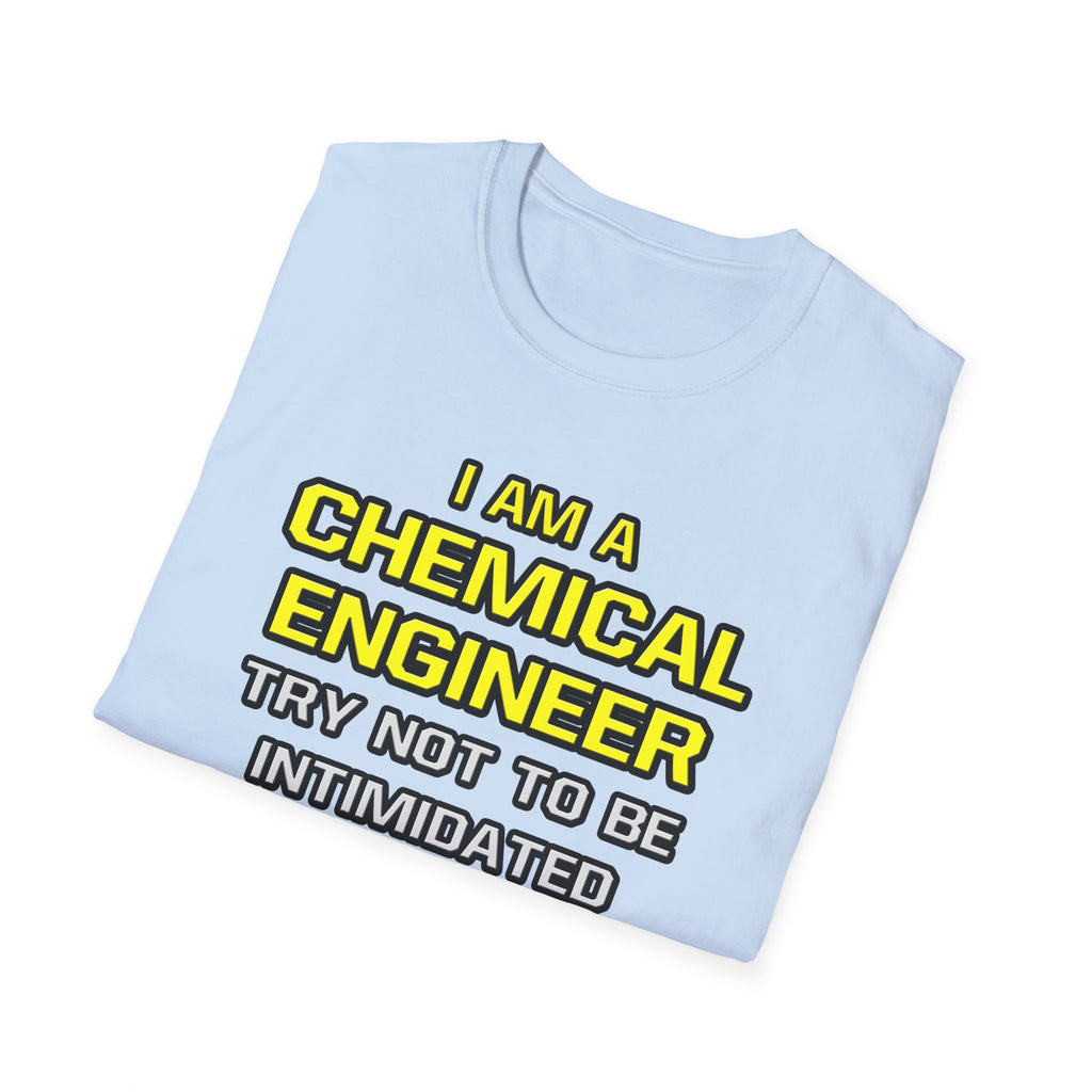 Chemical Engineer...Superior Intelligence - Unisex Softstyle T-Shirt
