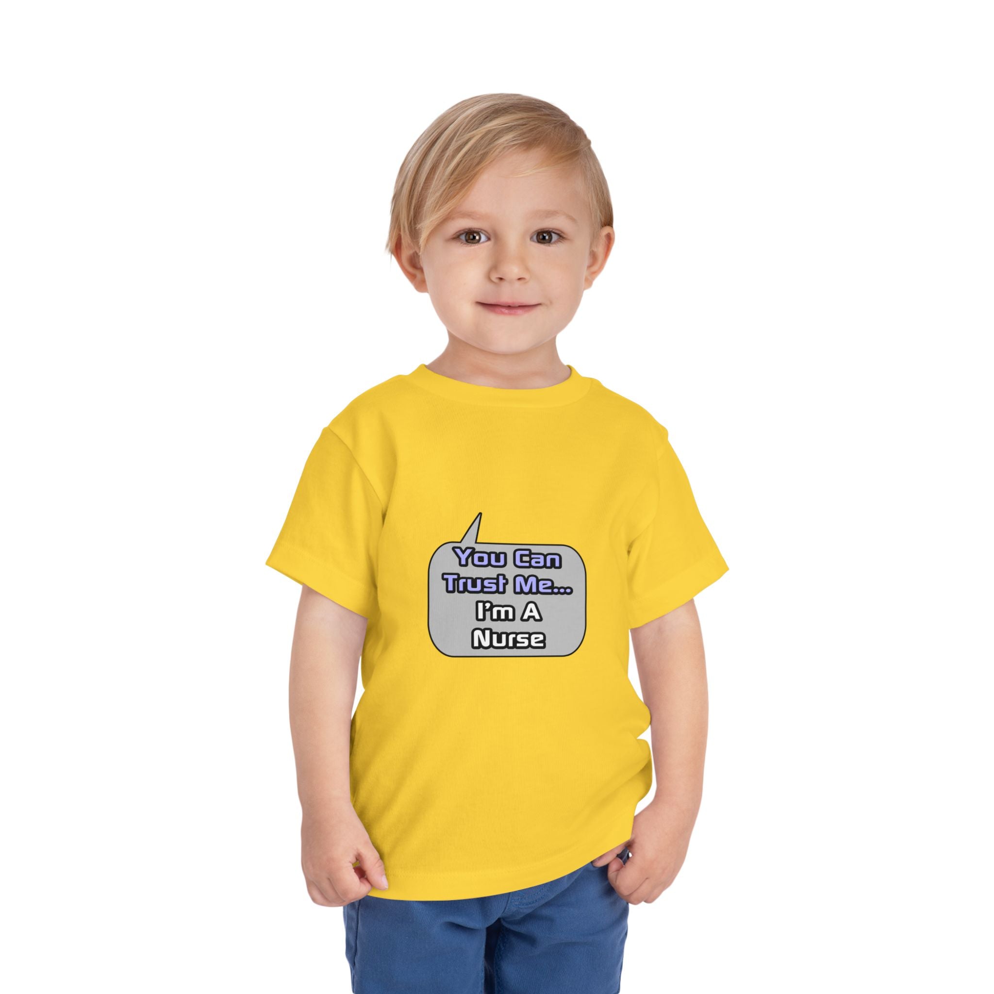 Trust Me .. I'm a Nurse - Toddler Short Sleeve Tee