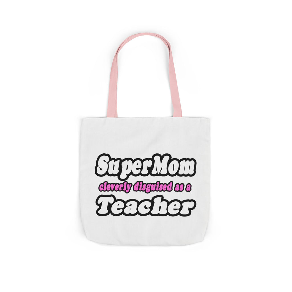 supermom teacher - Canvas Tote Bag, 5-Color Straps