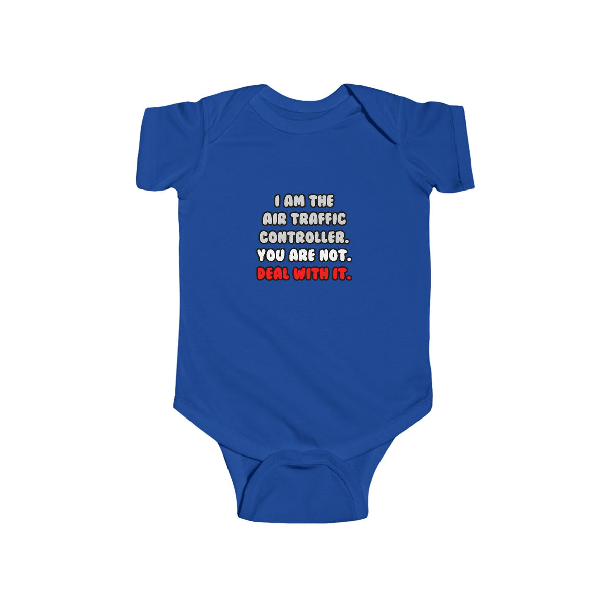 Deal With It ... Funny Air Traffic Controller - Infant Fine Jersey Bodysuit