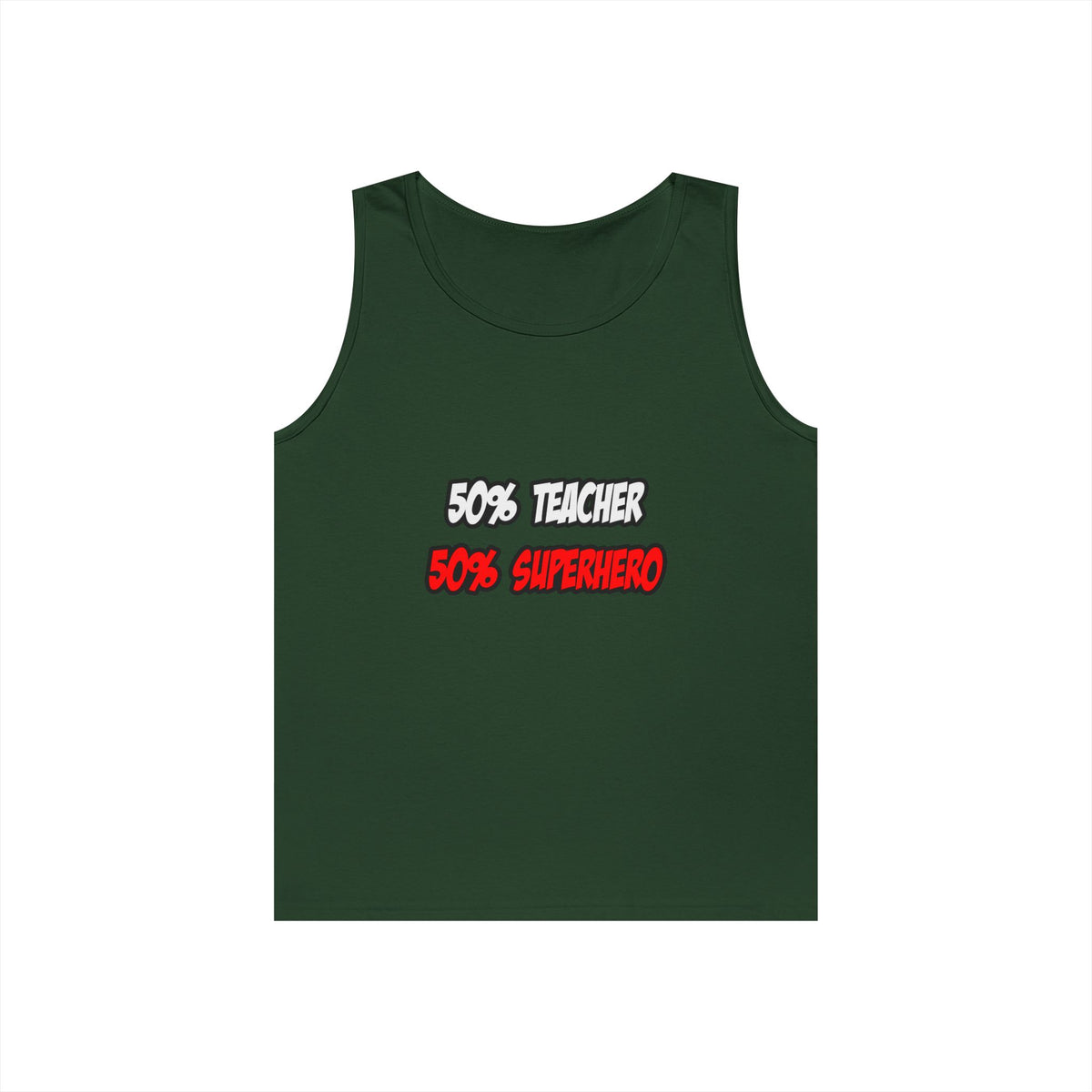 Half Teacher...Half Superhero - Unisex Heavy Cotton Tank Top
