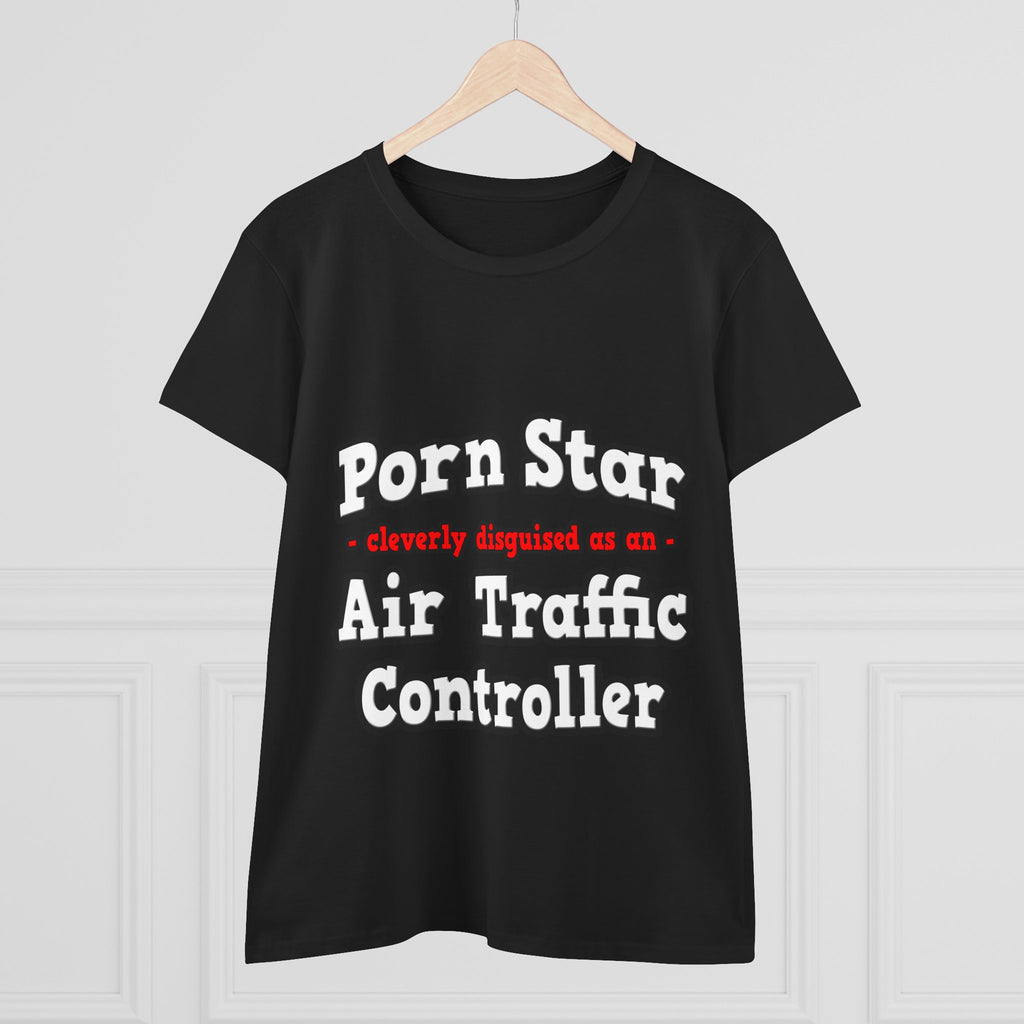 Porn Star...Air Traffic Controller - Women's Midweight Cotton Tee