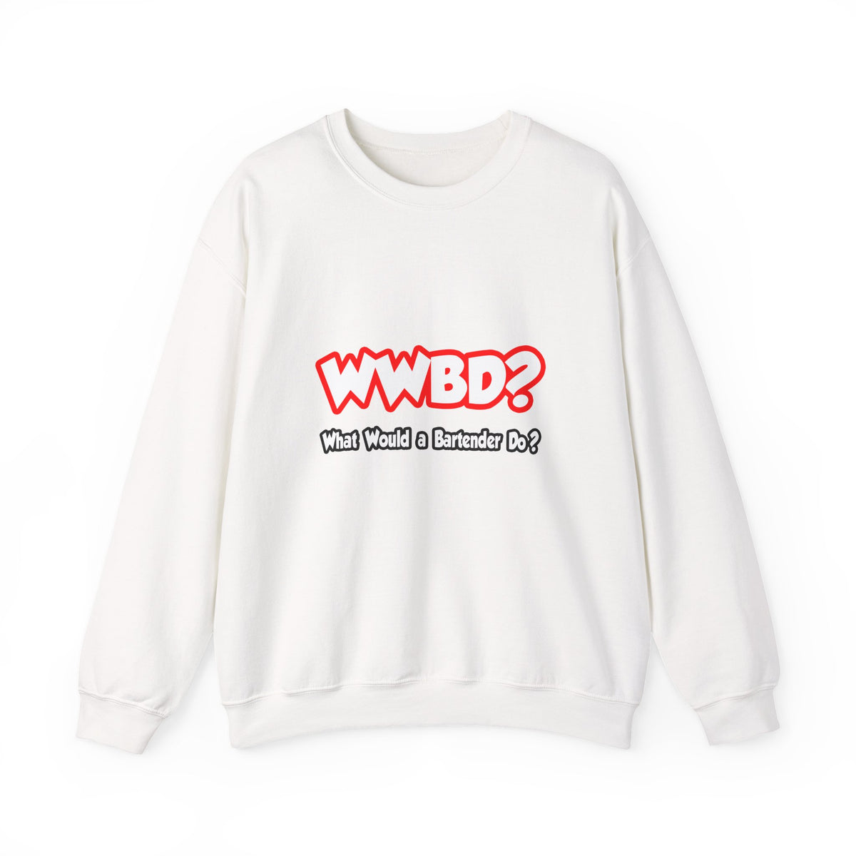 WWBD...What Would a Bartender Do - Unisex Heavy Blend™ Crewneck Sweatshirt