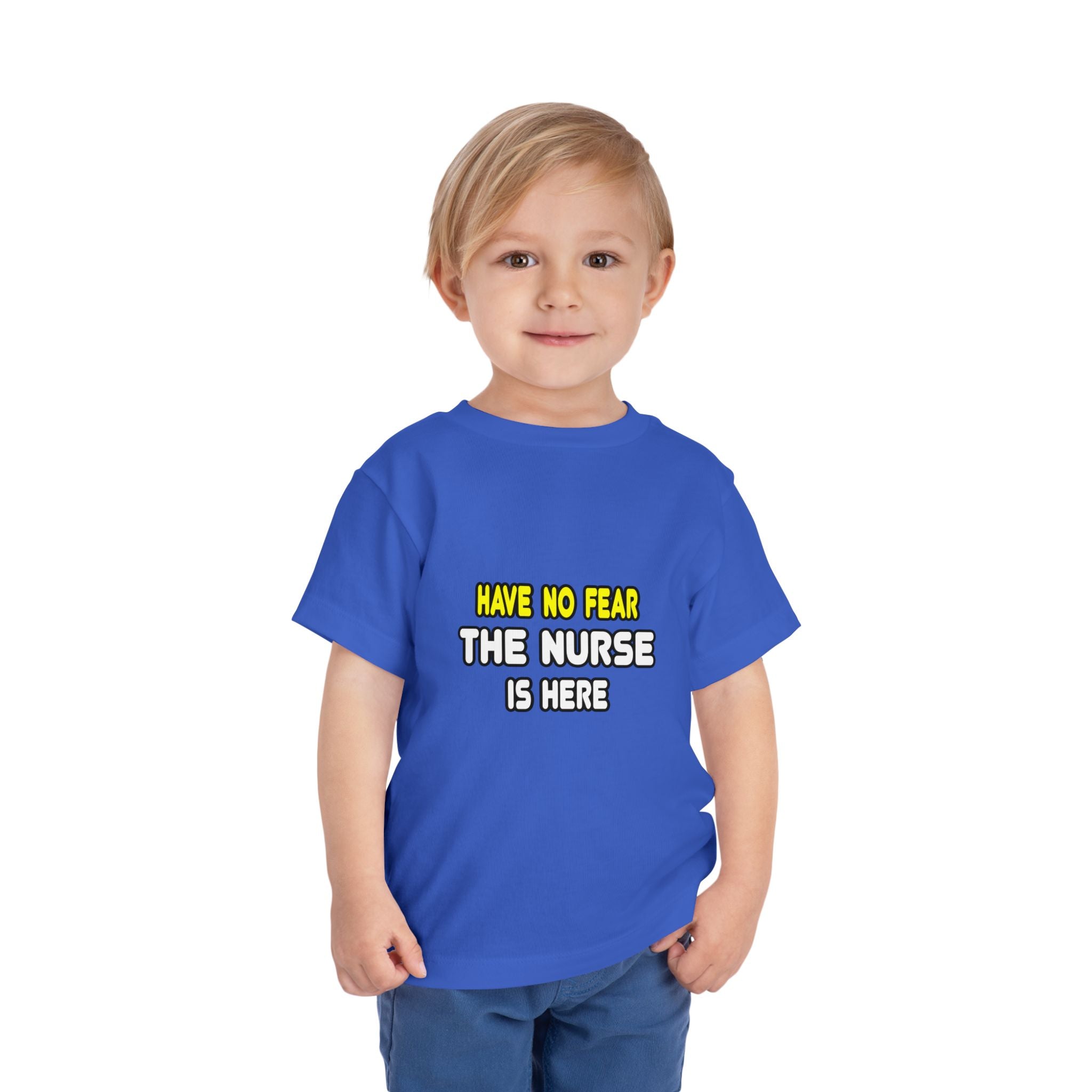 Have No Fear, The Nurse Is Here - Toddler Short Sleeve Tee