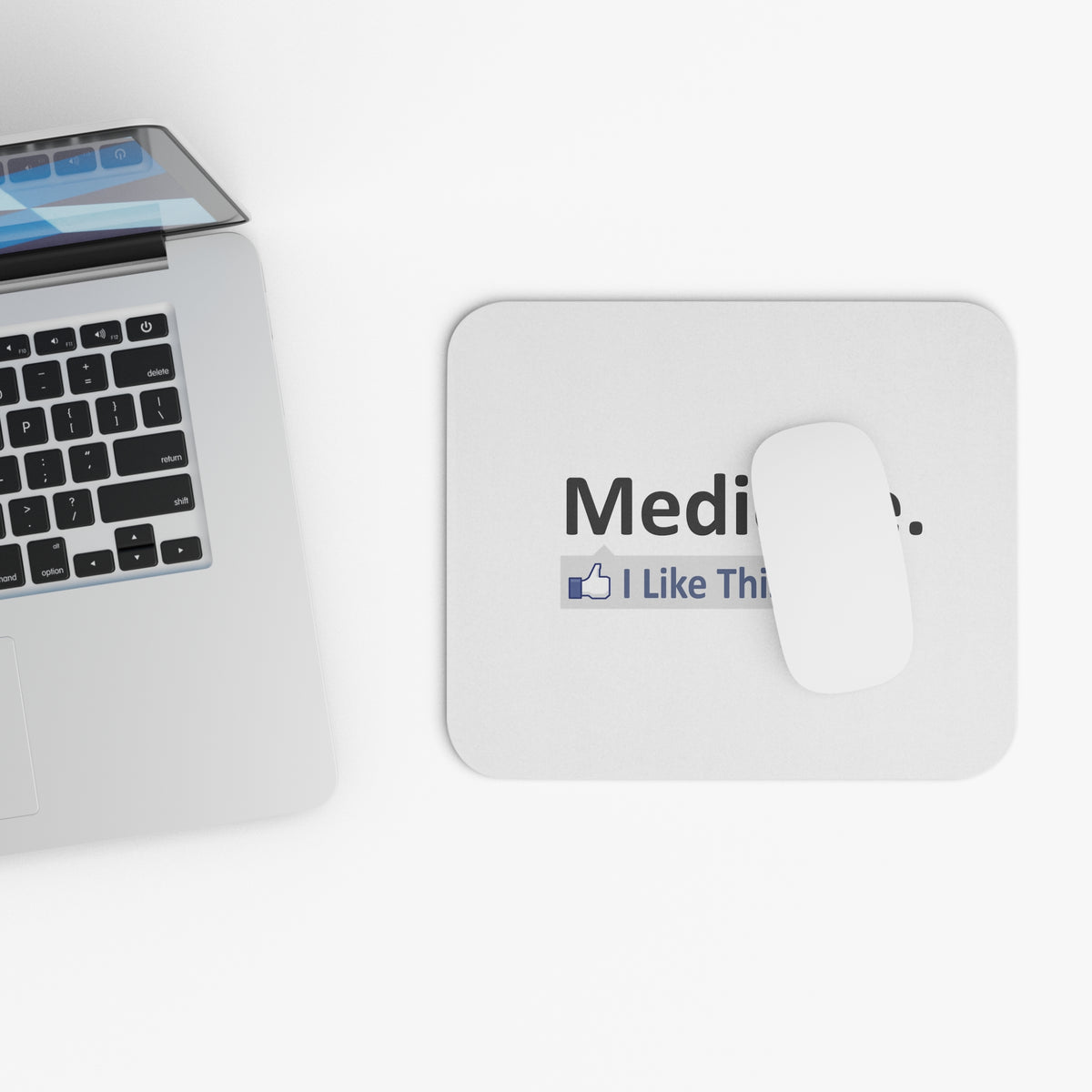Medicine...I Like This - Mouse Pad (Rectangle)