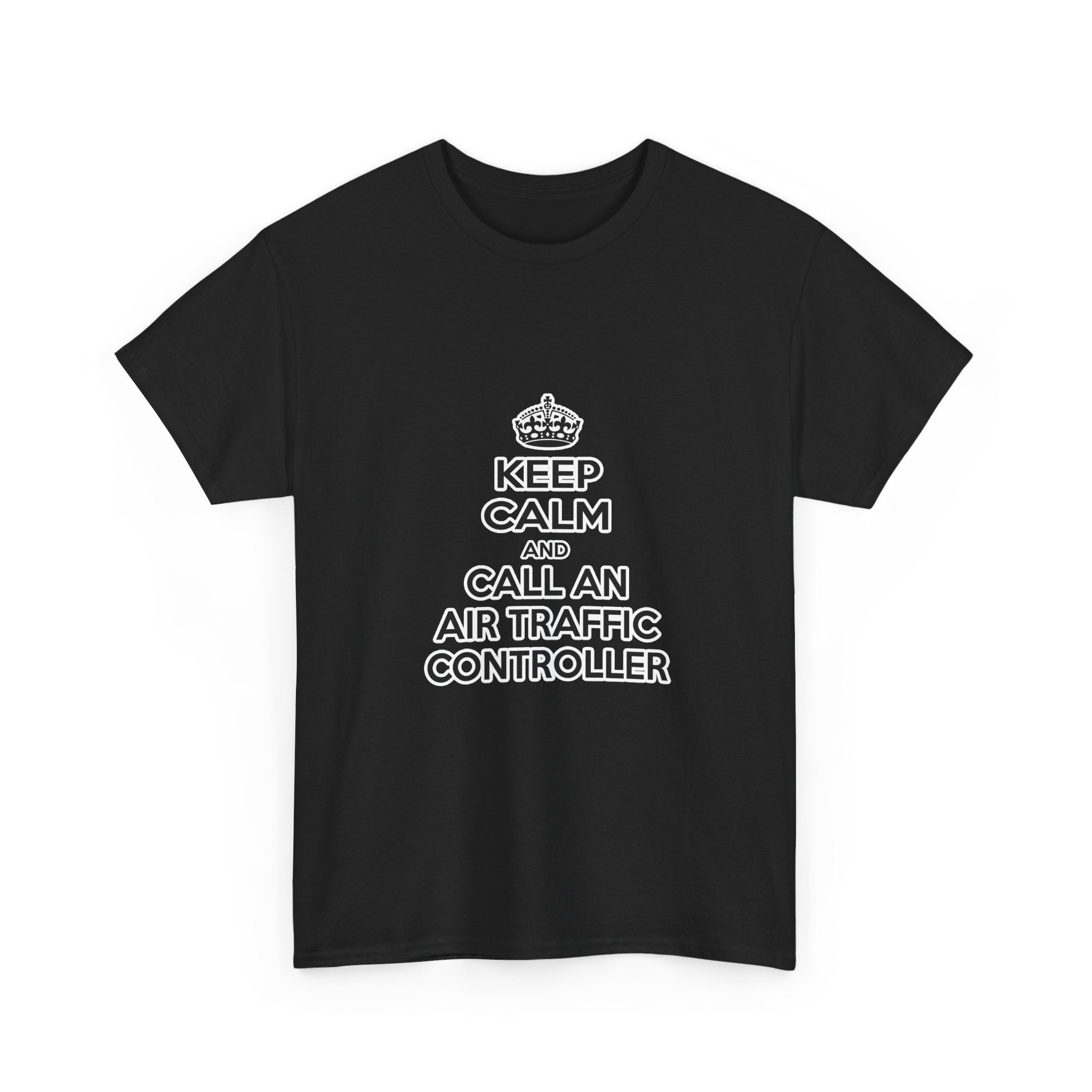Keep Calm and Call an Air Traffic Controller - Unisex Heavy Cotton Tee
