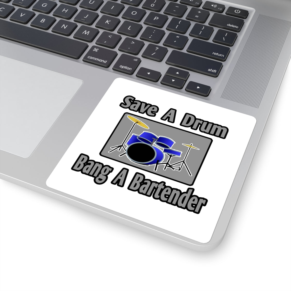 Save a Drum...Bang a Bartender - Square Stickers