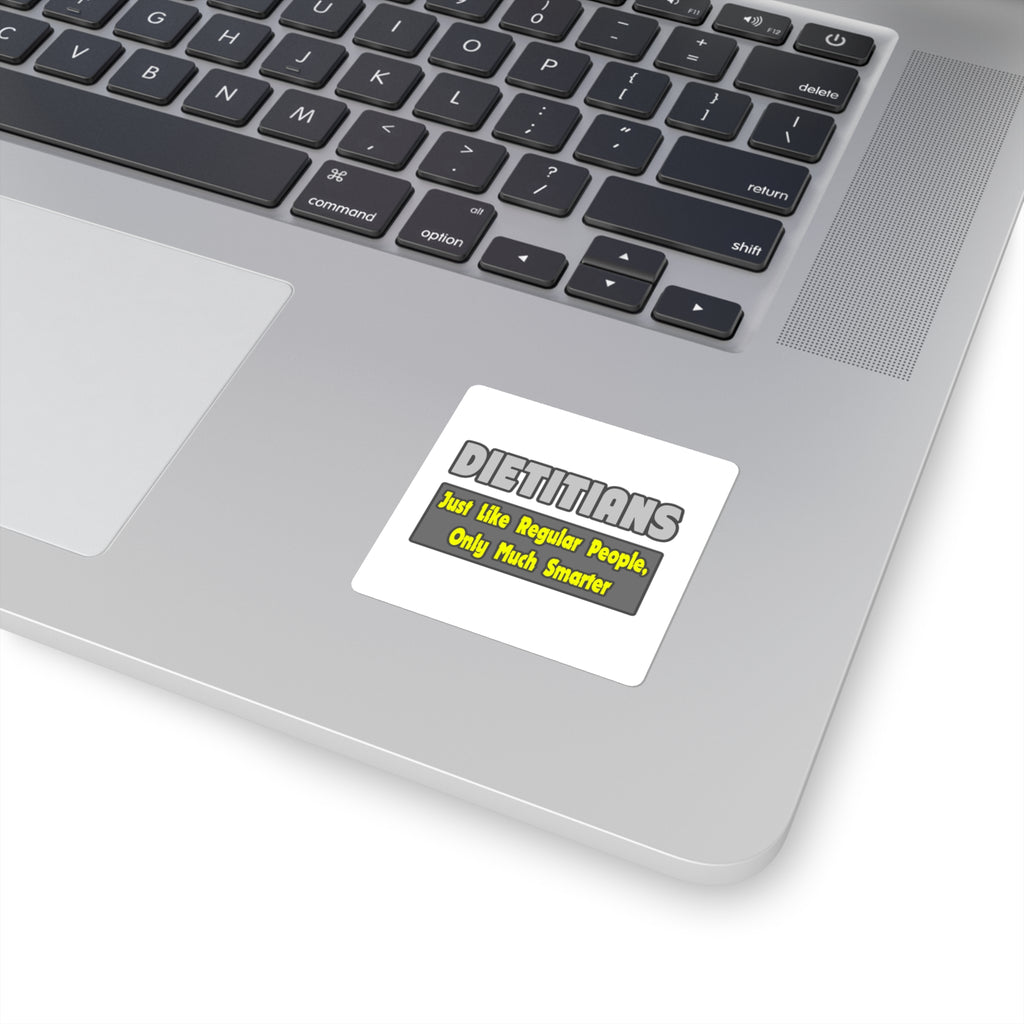 Dietitians...Smarter - Square Stickers