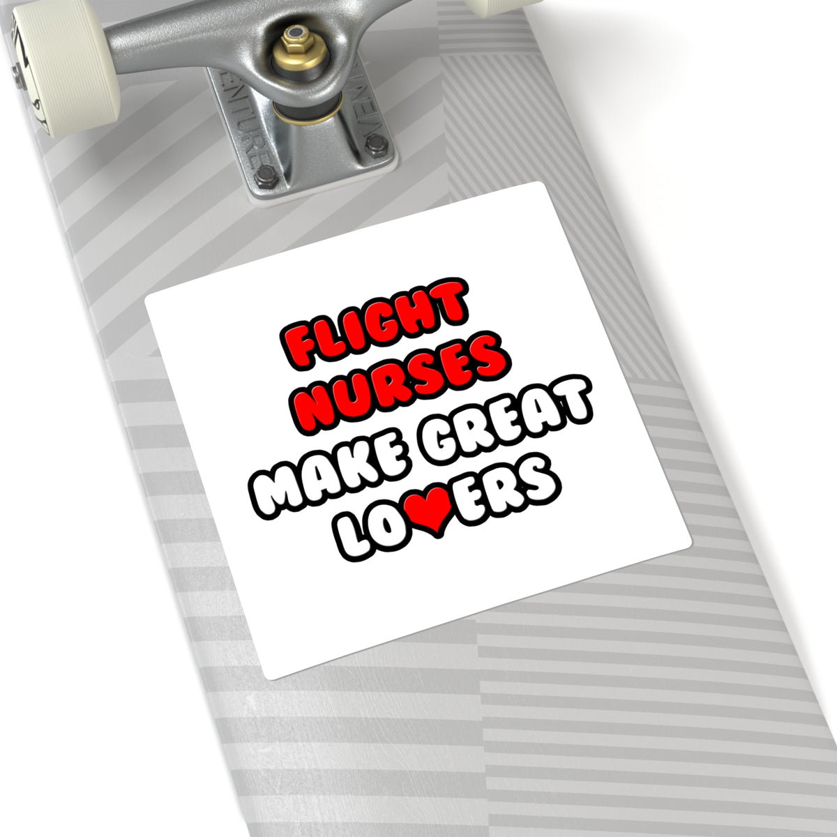 Flight Nurses Make Great Lovers - Square Stickers