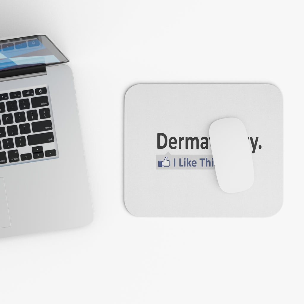 Dermatology...I Like This - Mouse Pad (Rectangle)