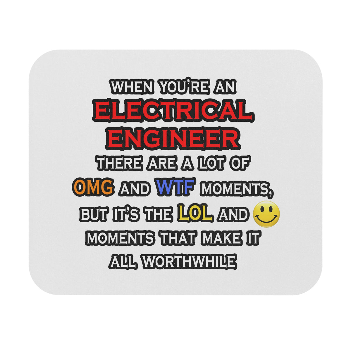 Funny Electrical Engineer ... OMG WTF LOL - Mouse Pad (Rectangle)