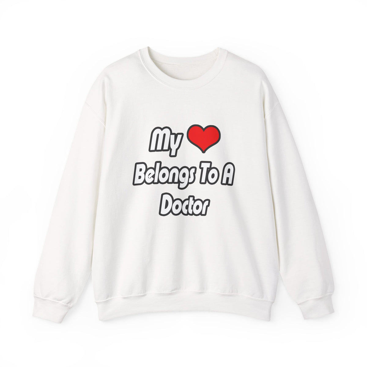 My Heart Belongs To A Doctor - Unisex Heavy Blend™ Crewneck Sweatshirt