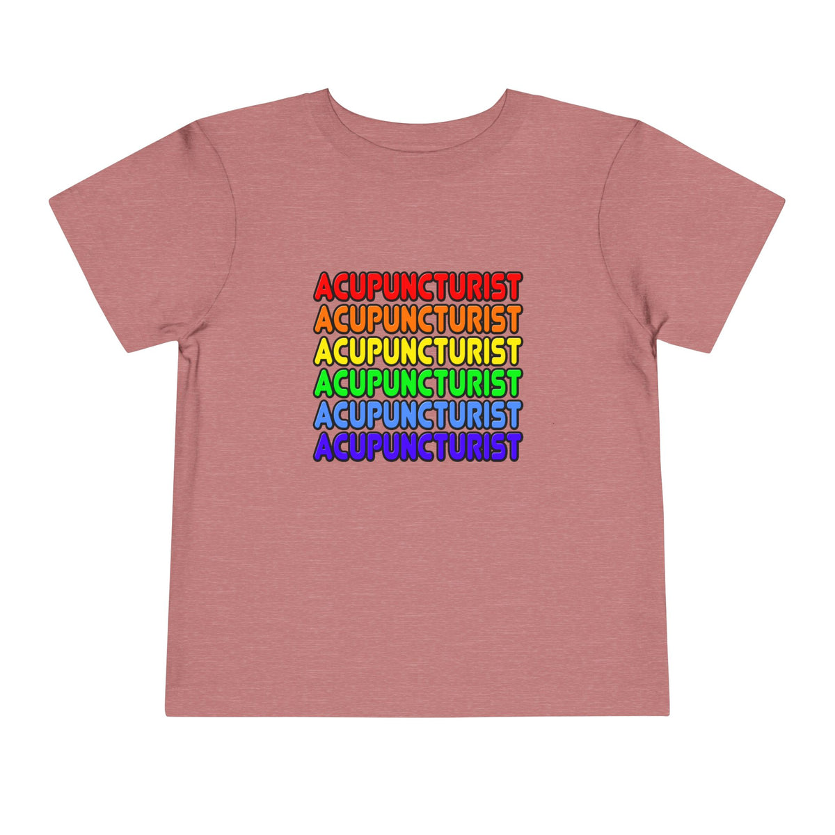 Rainbow Acupuncturist - Toddler Short Sleeve Tee