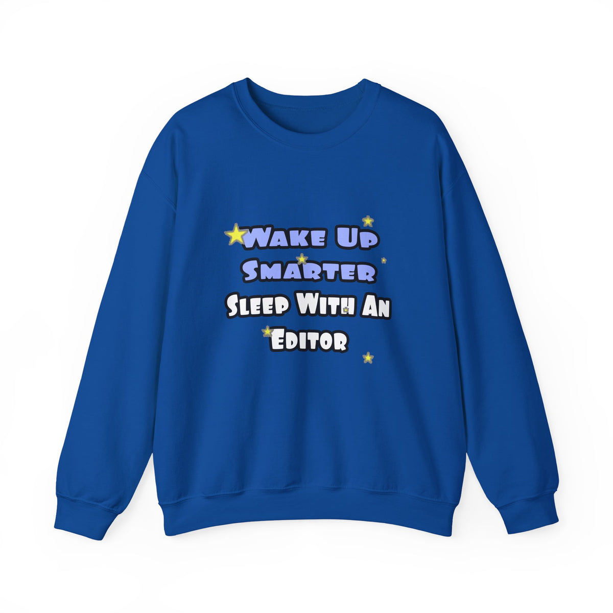 Wake Up Smarter...Sleep With an Editor - Unisex Heavy Blend™ Crewneck Sweatshirt