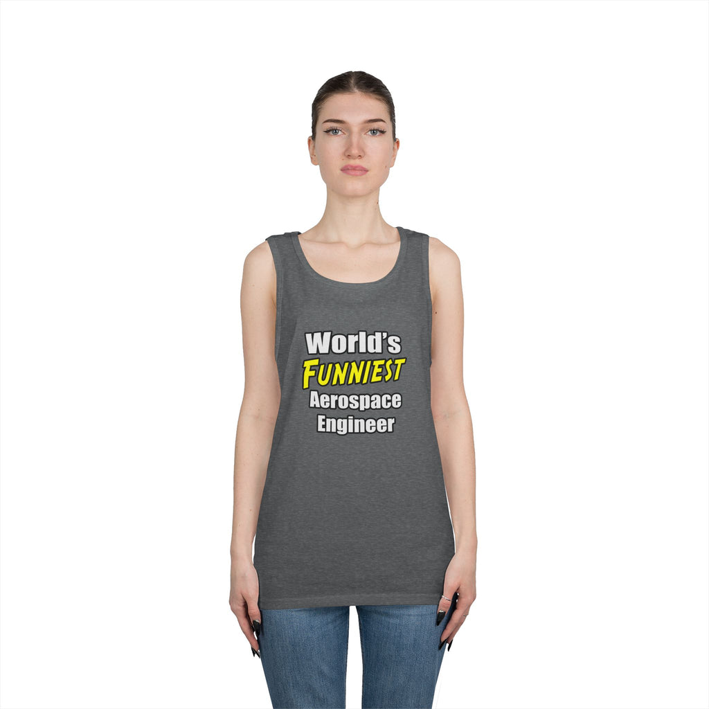 World's Funniest Aerospace Engineer - Unisex Heavy Cotton Tank Top