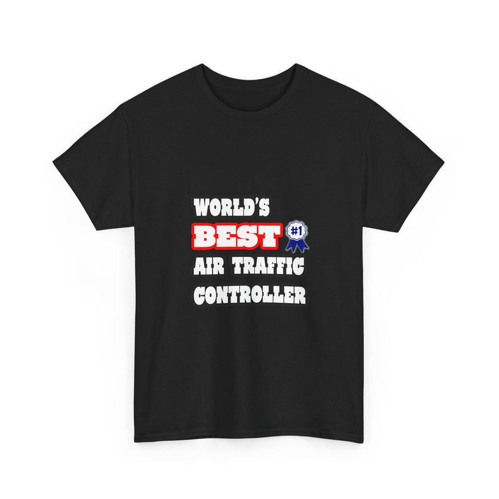 World's Best Air Traffic Controller - Unisex Heavy Cotton Tee