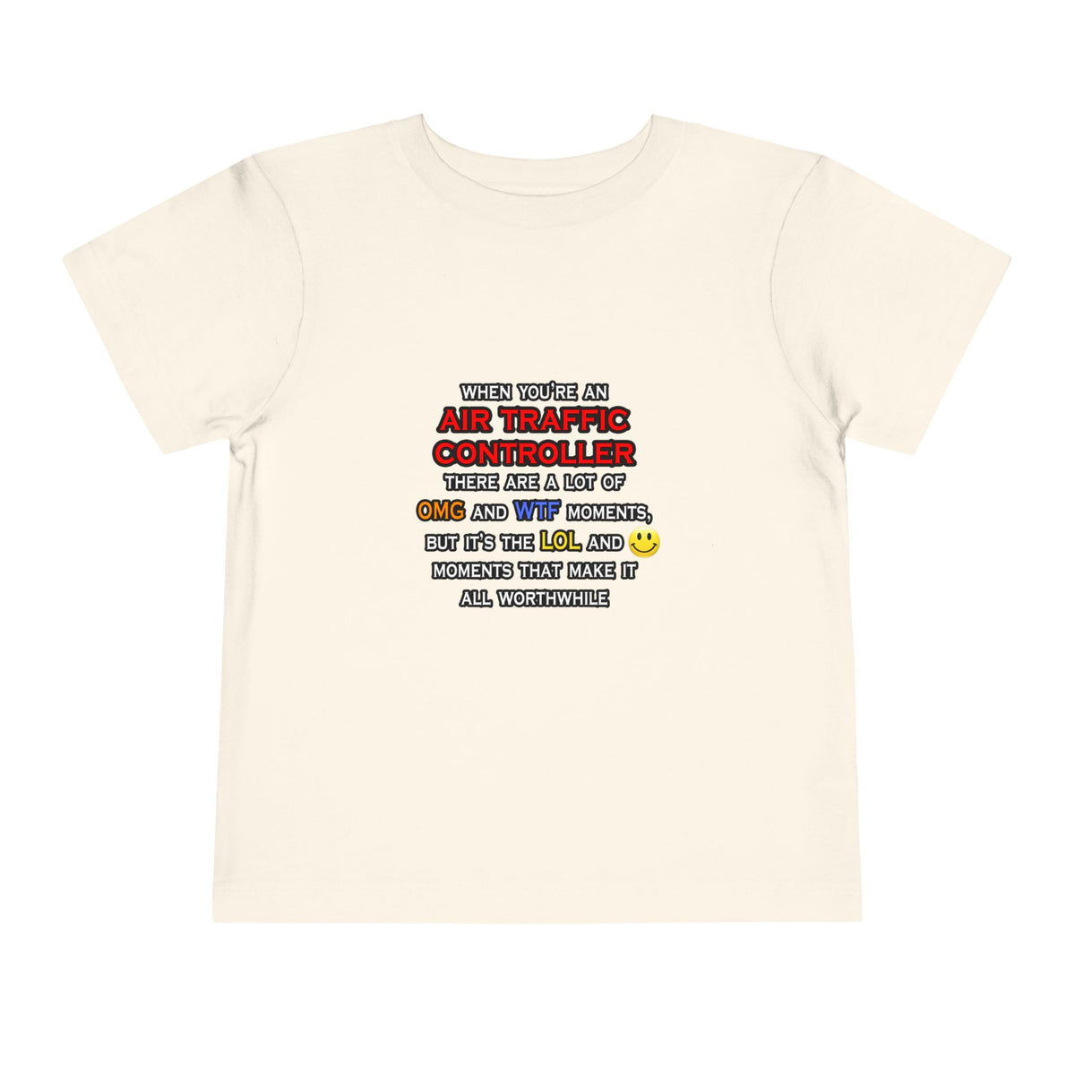 Funny Air Traffic Controller ... OMG WTF LOL - Toddler Short Sleeve Tee