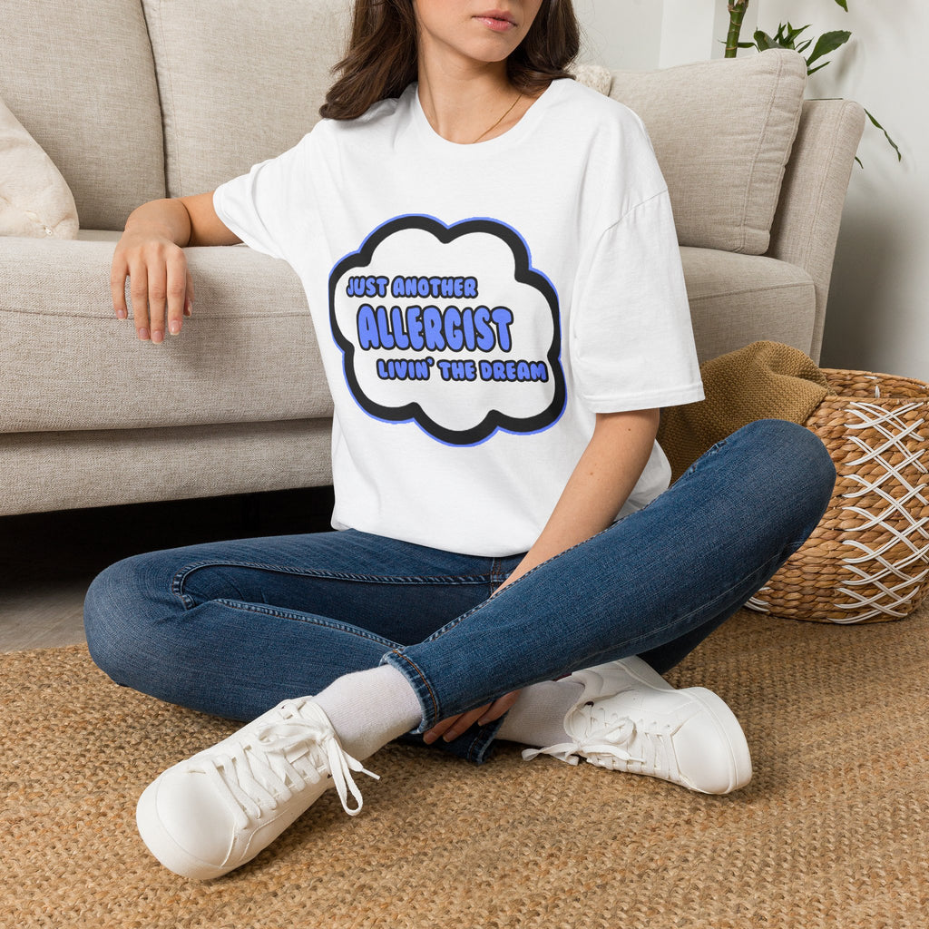 Allergist .. Livin' The Dream - Unisex Softstyle T-Shirt