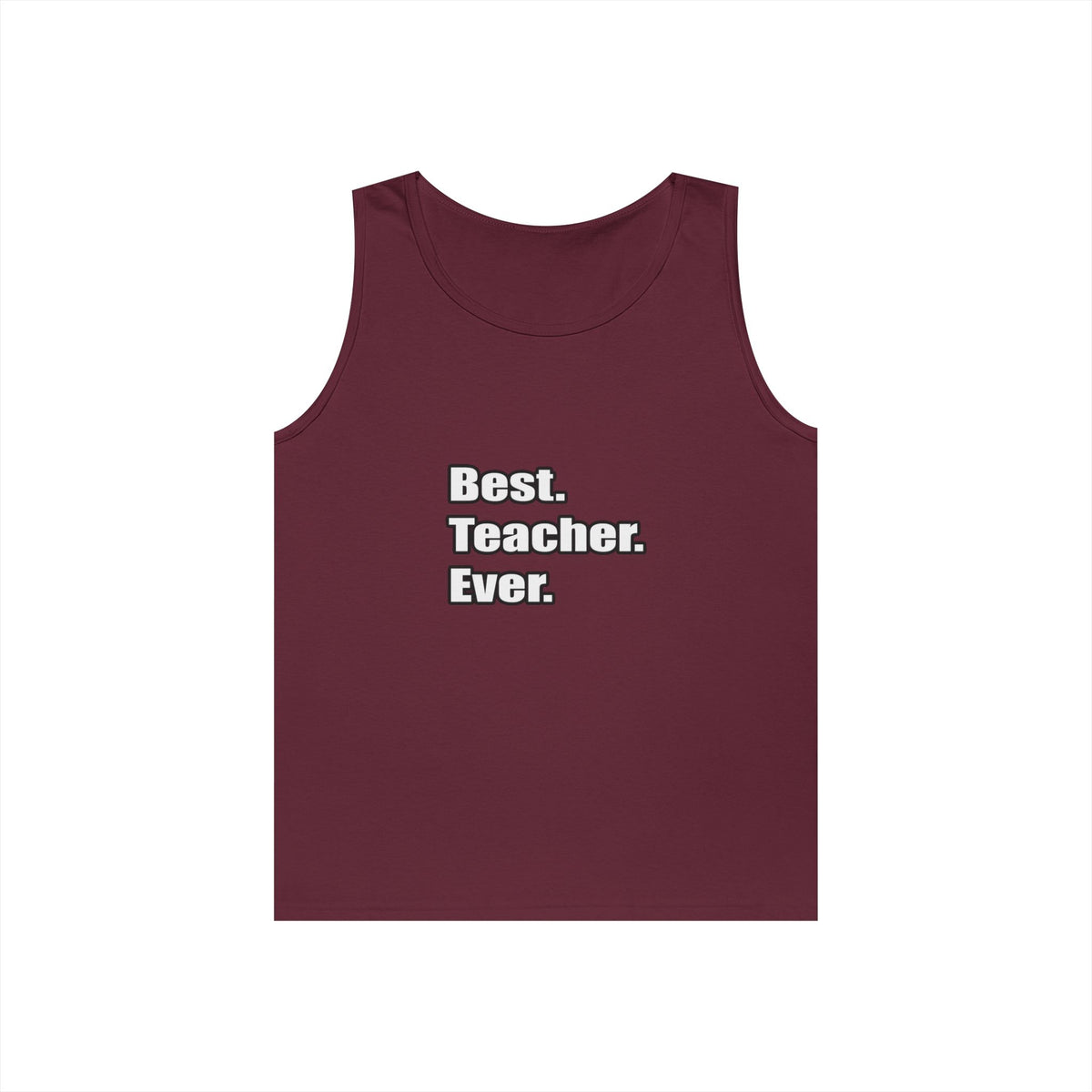 best teacher ever - Unisex Heavy Cotton Tank Top