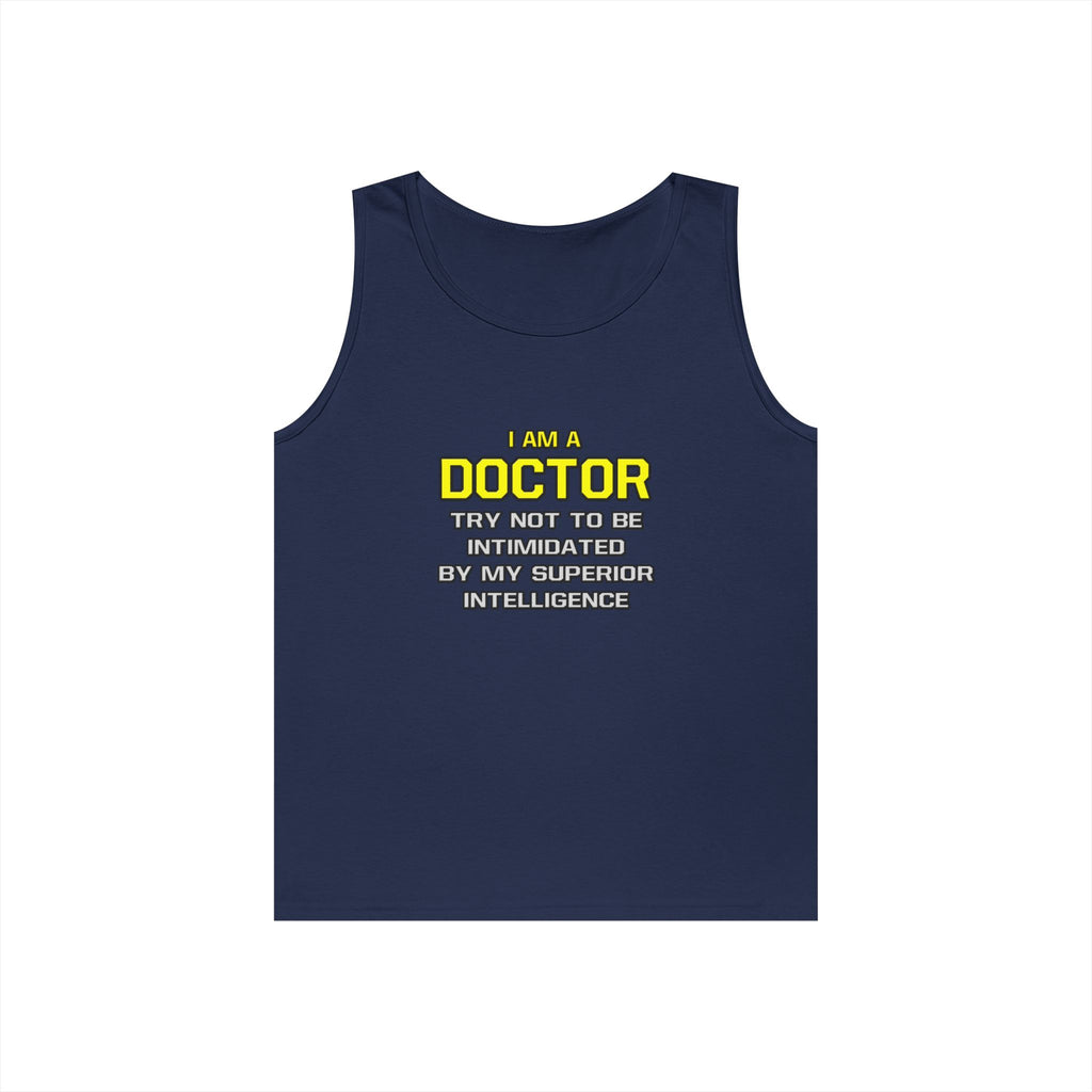 Doctor...Superior Intelligence - Unisex Heavy Cotton Tank Top