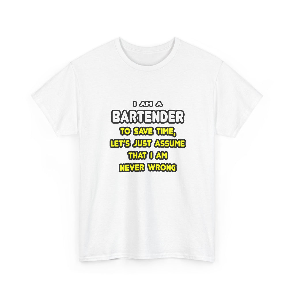 Funny Bartender T Shirts and Gifts - Unisex Heavy Cotton Tee