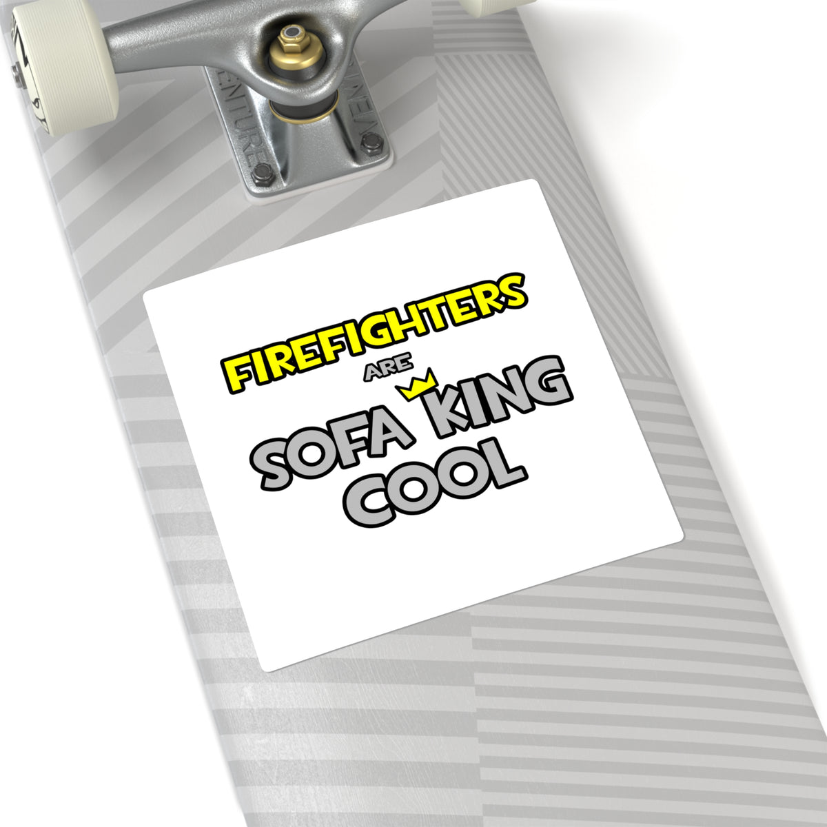 Firefighters Are Sofa King Cool - Square Stickers