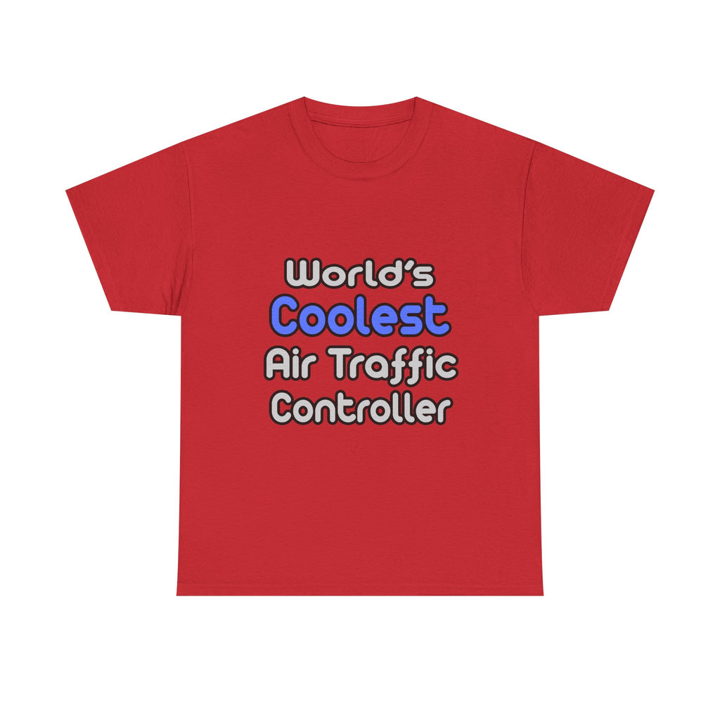 World's Coolest Air Traffic Controller - Unisex Heavy Cotton Tee