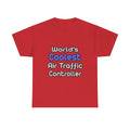 World's Coolest Air Traffic Controller - Unisex Heavy Cotton Tee