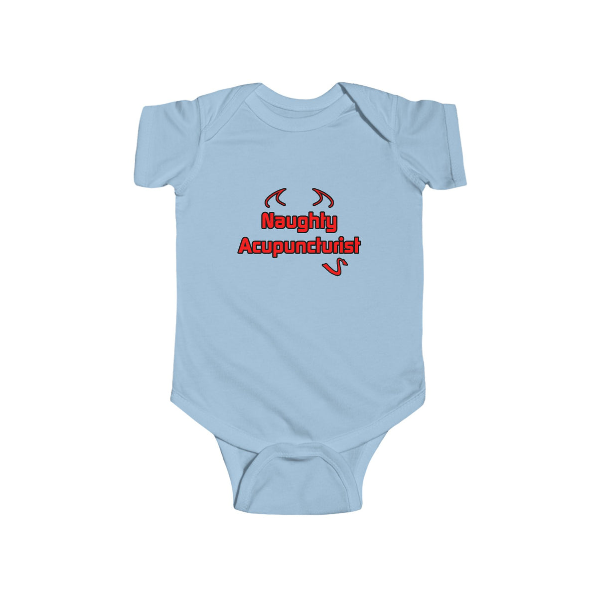 Naughty Acupuncturist - Infant Fine Jersey Bodysuit