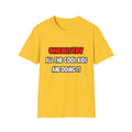 Funny Chemist Shirts and Gifts - Unisex Softstyle T-Shirt