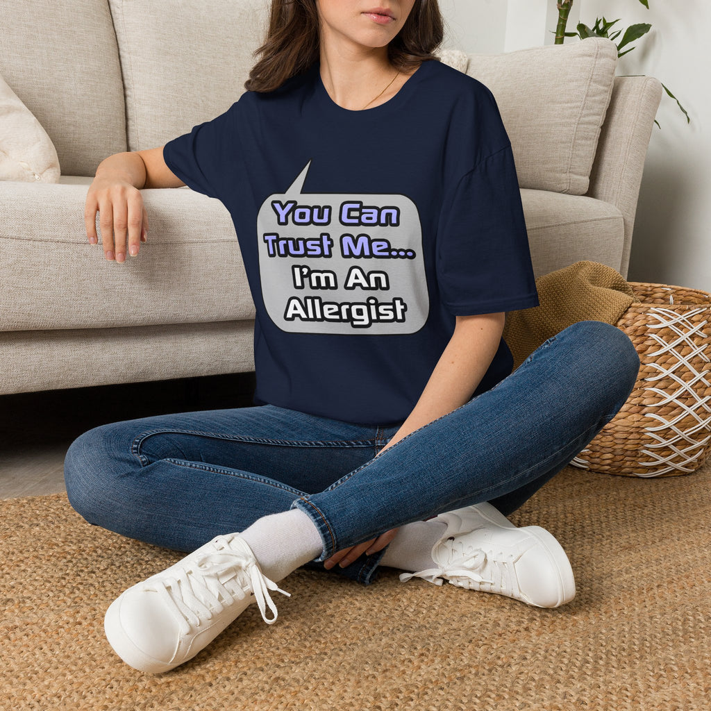 Trust Me .. I'm an Allergist - Unisex Softstyle T-Shirt