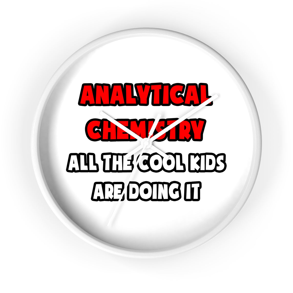 Funny Analytical Chemist Shirts - Wall Clock