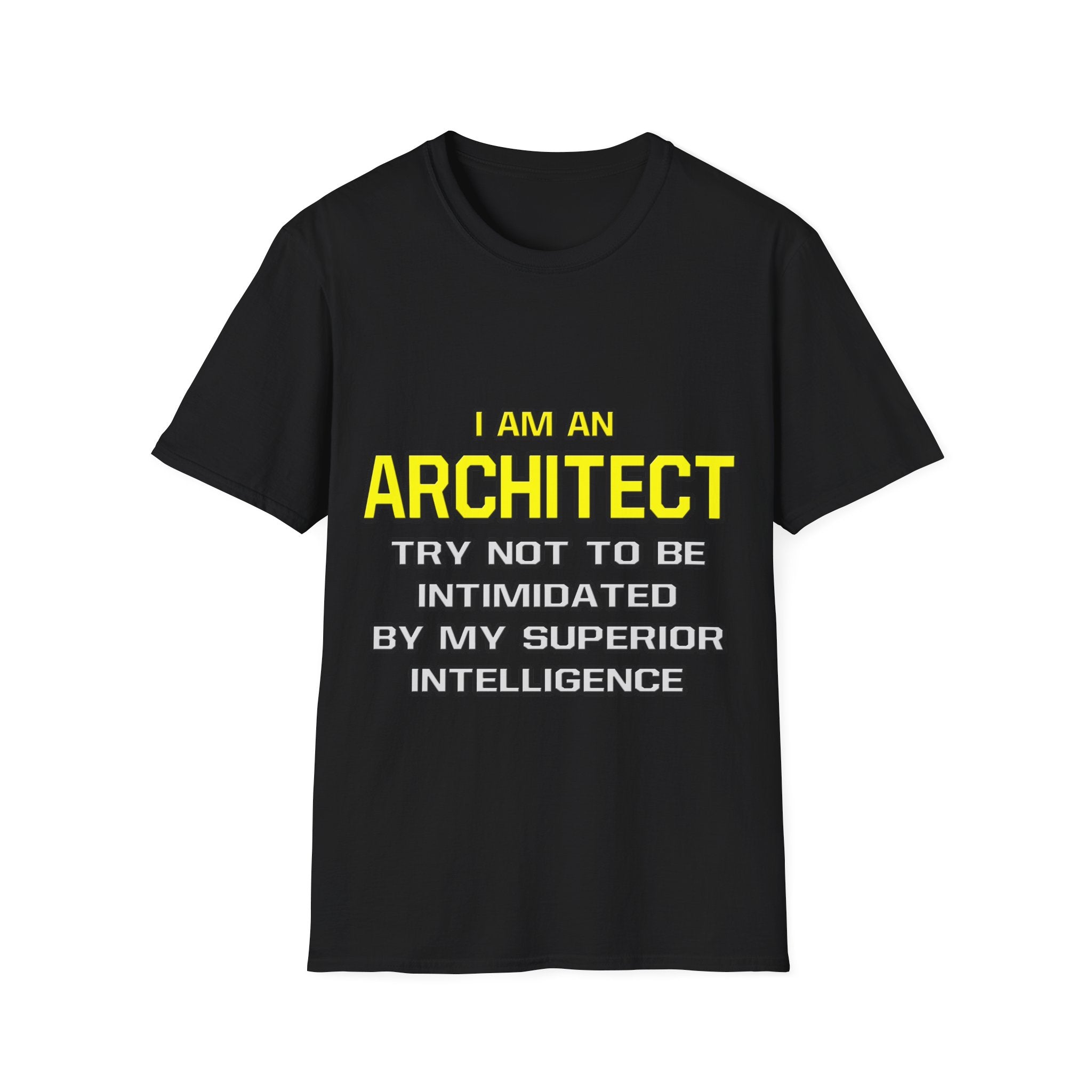 Architect...Superior Intelligence - Unisex Softstyle T-Shirt