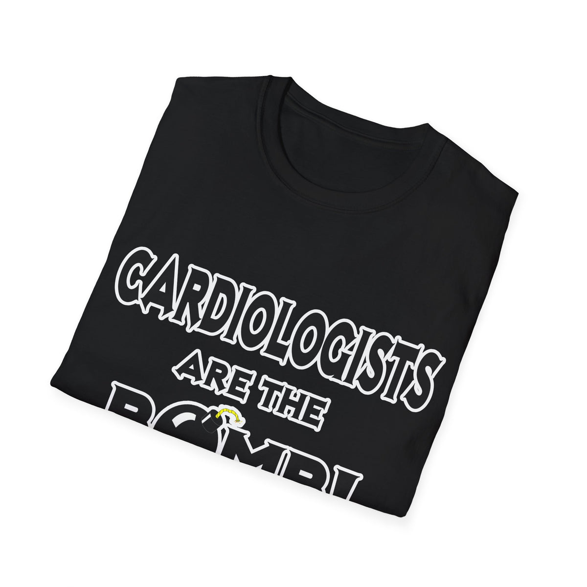 Cardiologists Are The Bomb! - Unisex Softstyle T-Shirt