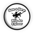 Save a Horse .. Ride an Engineer - Wall Clock